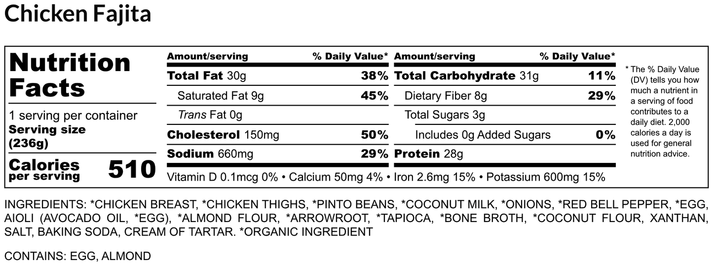 Nutrition facts label for Chicken Fajita with serving size, calories, and ingredient list.